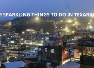 Top 19 Sparkling Things To Do in Texarkana